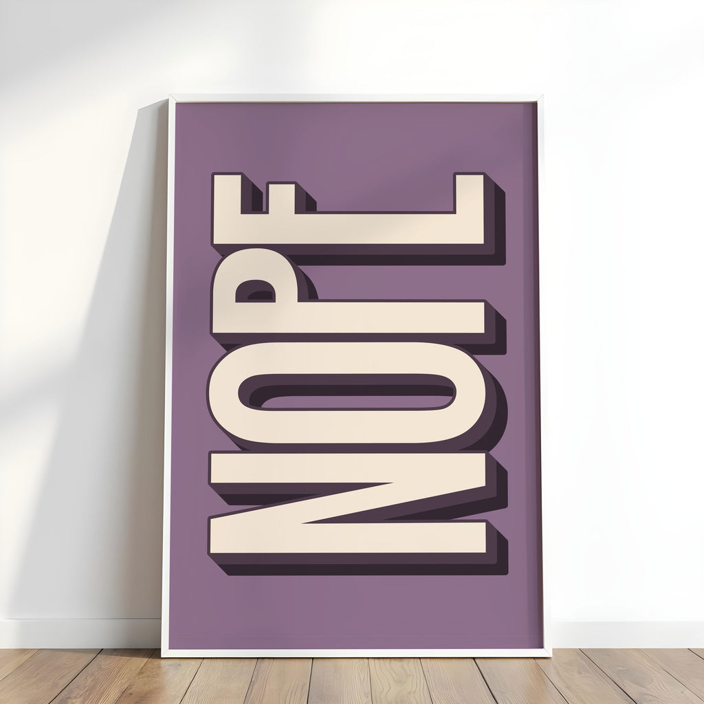 Nope Typography Print