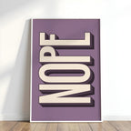 Nope Typography Print