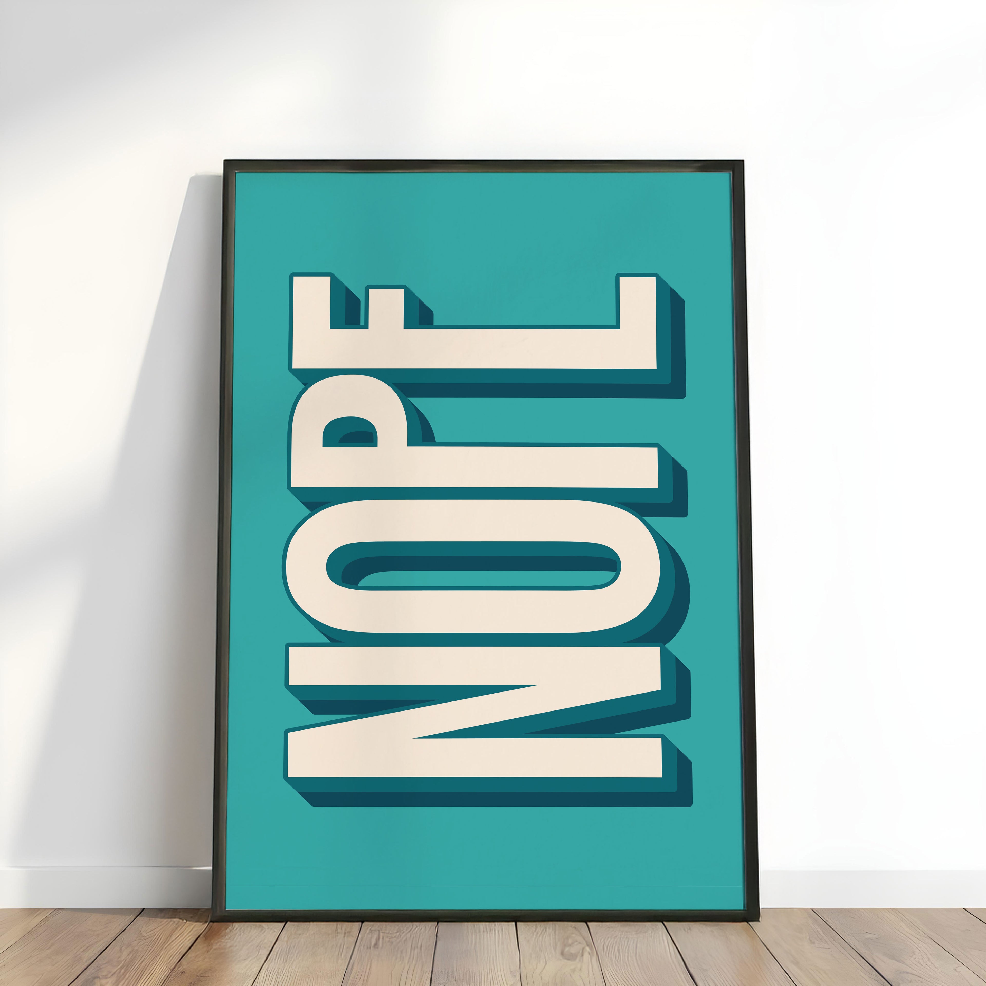 Nope Typography Print