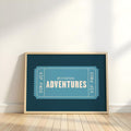 Adventures | Retro Ticket Print