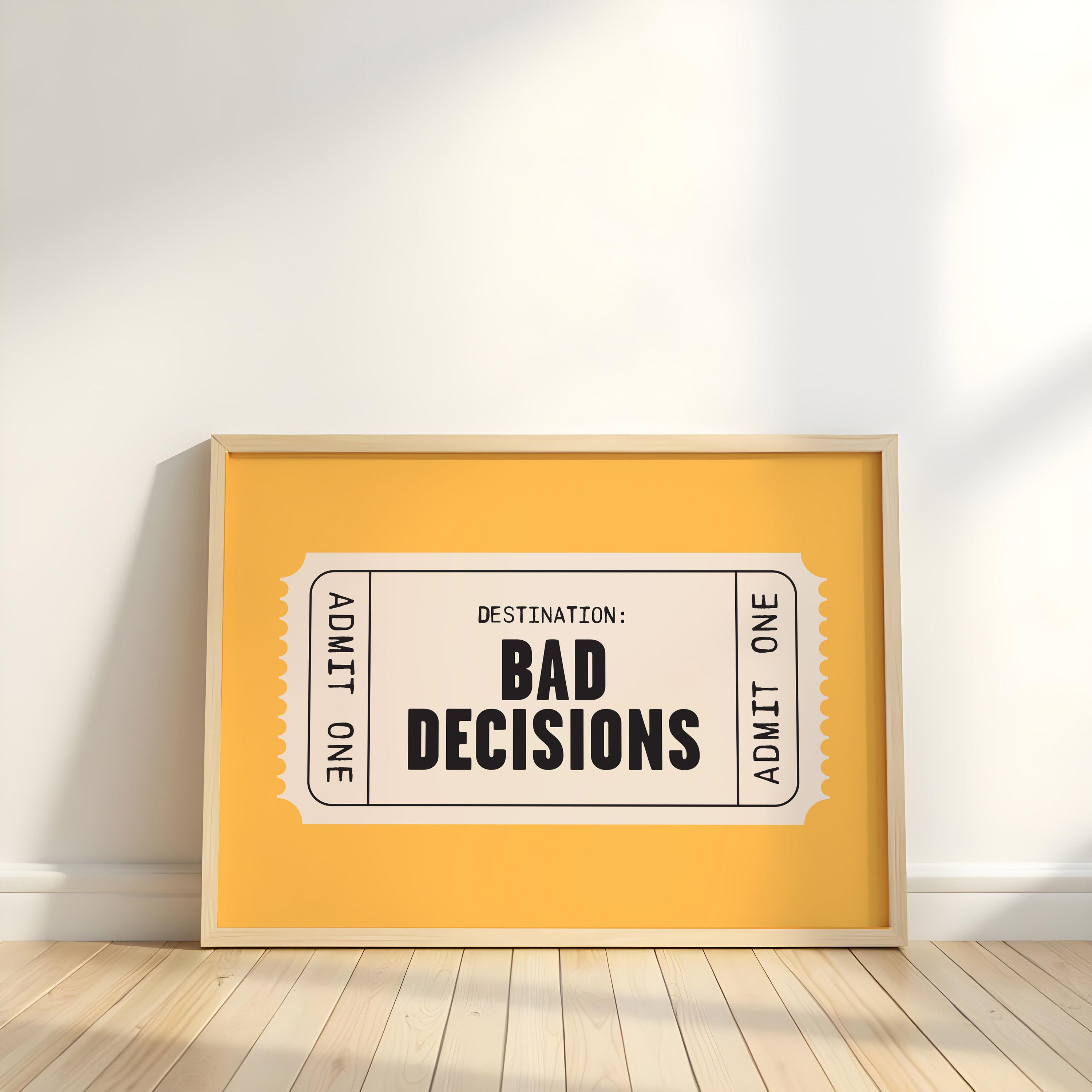 Bad Decisions | Retro Ticket Print