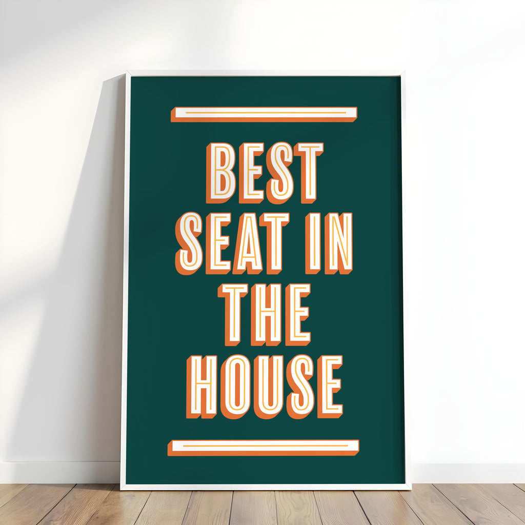 Best Seat In The House | Bathroom Art Print