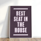 Best Seat In The House | Bathroom Art Print