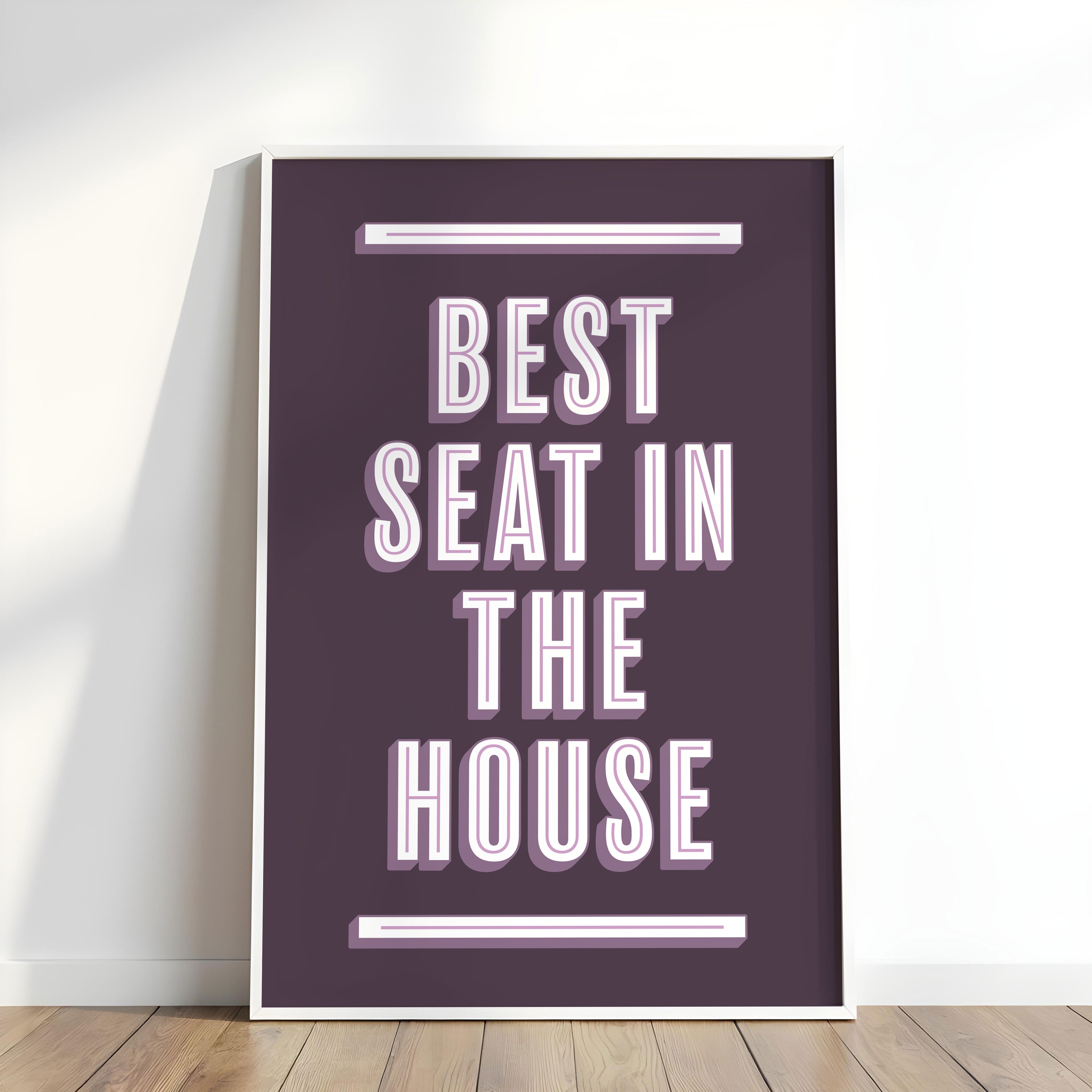 Best Seat In The House | Bathroom Art Print