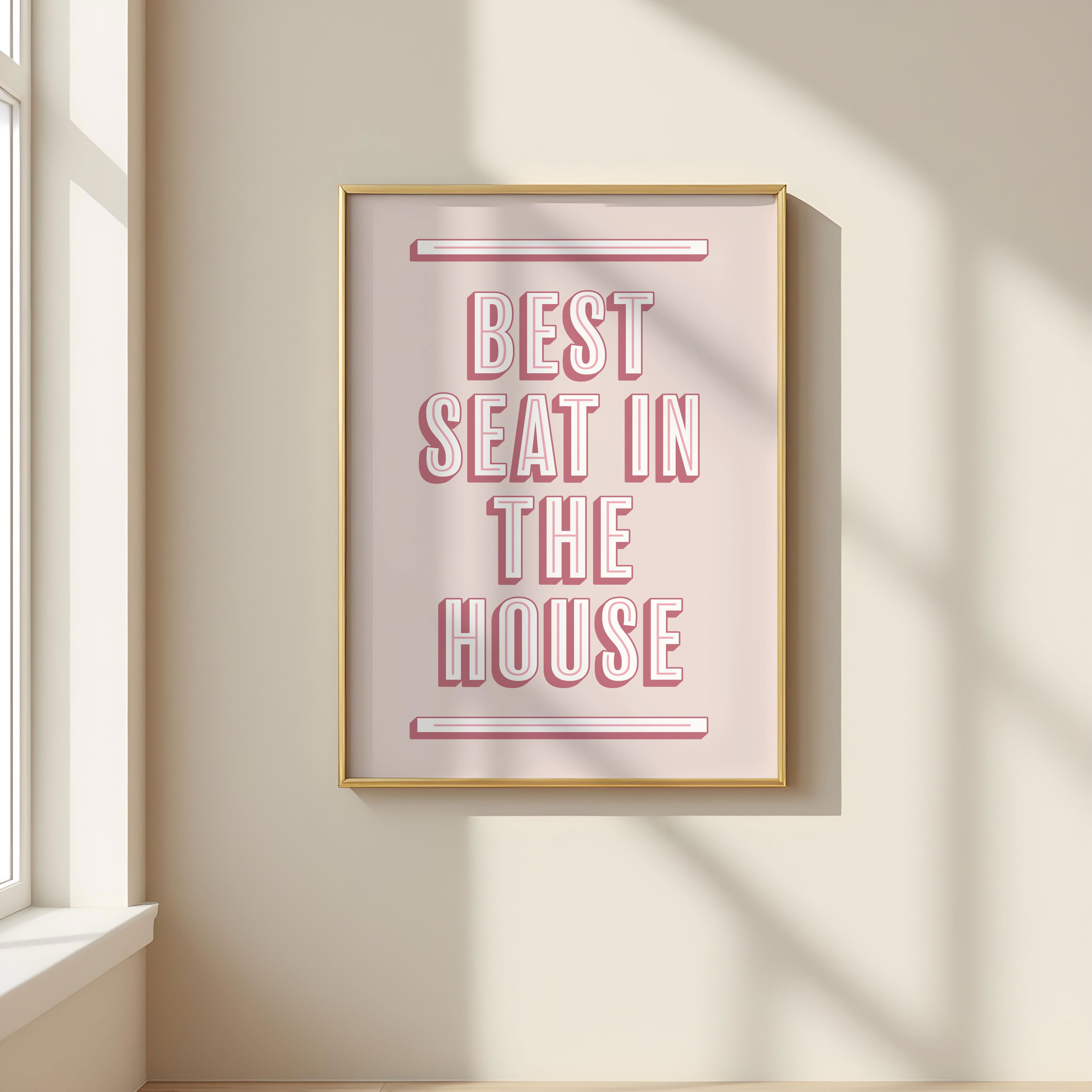 Best Seat In The House | Bathroom Art Print