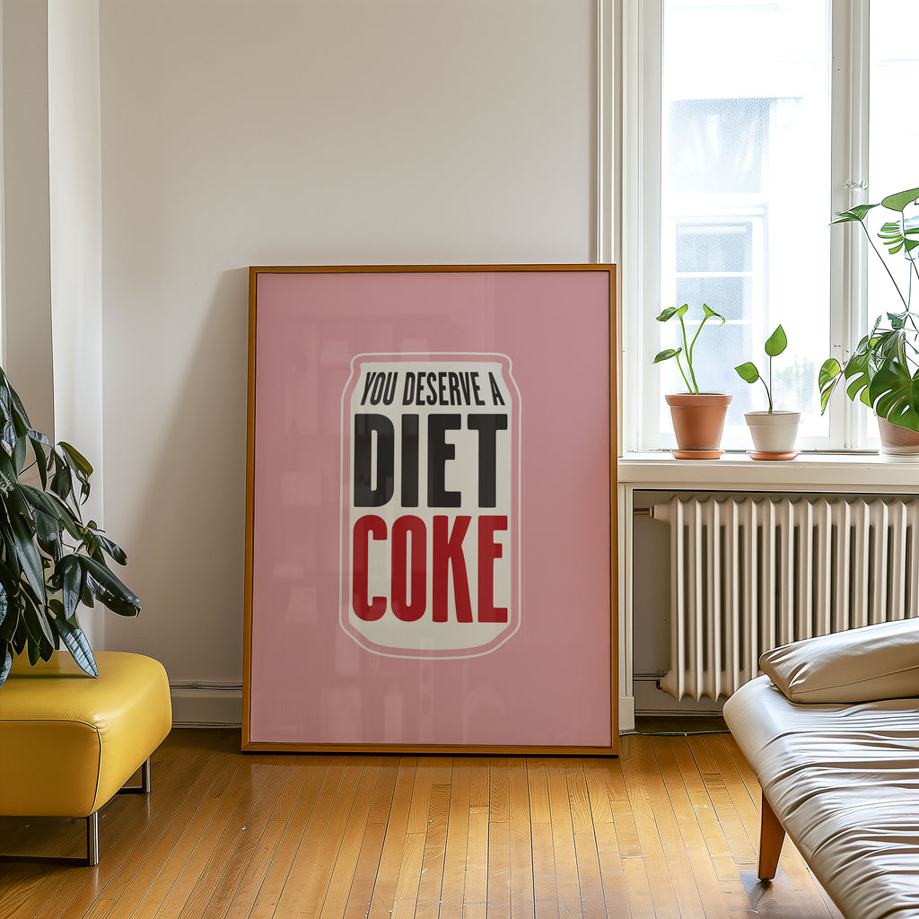 You Deserve A Diet Coke