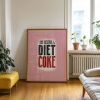 You Deserve A Diet Coke
