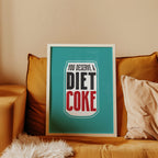 You Deserve A Diet Coke