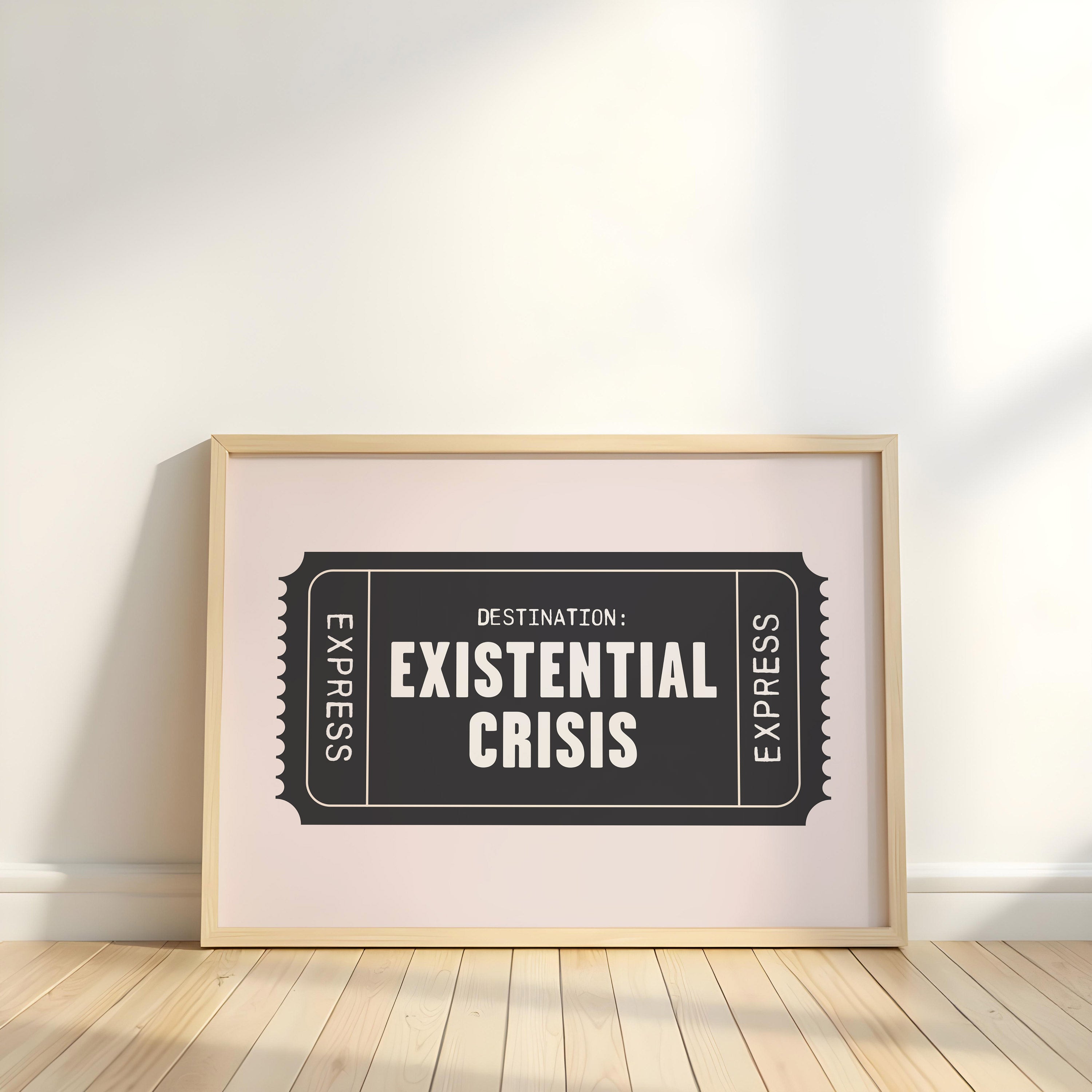 Existential Crisis | Retro Ticket Print