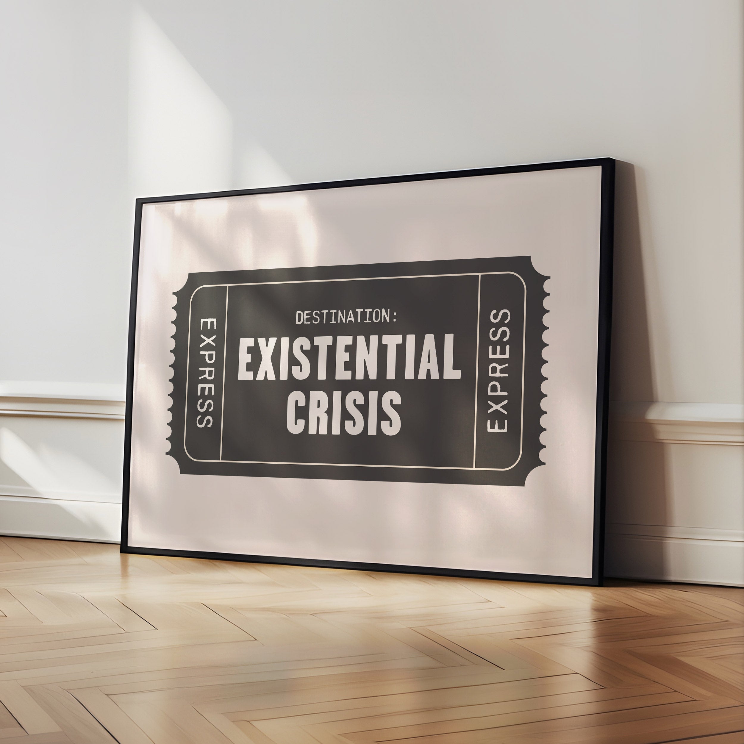 Existential Crisis | Retro Ticket Print