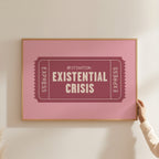 Existential Crisis | Retro Ticket Print