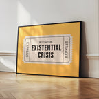 Existential Crisis | Retro Ticket Print