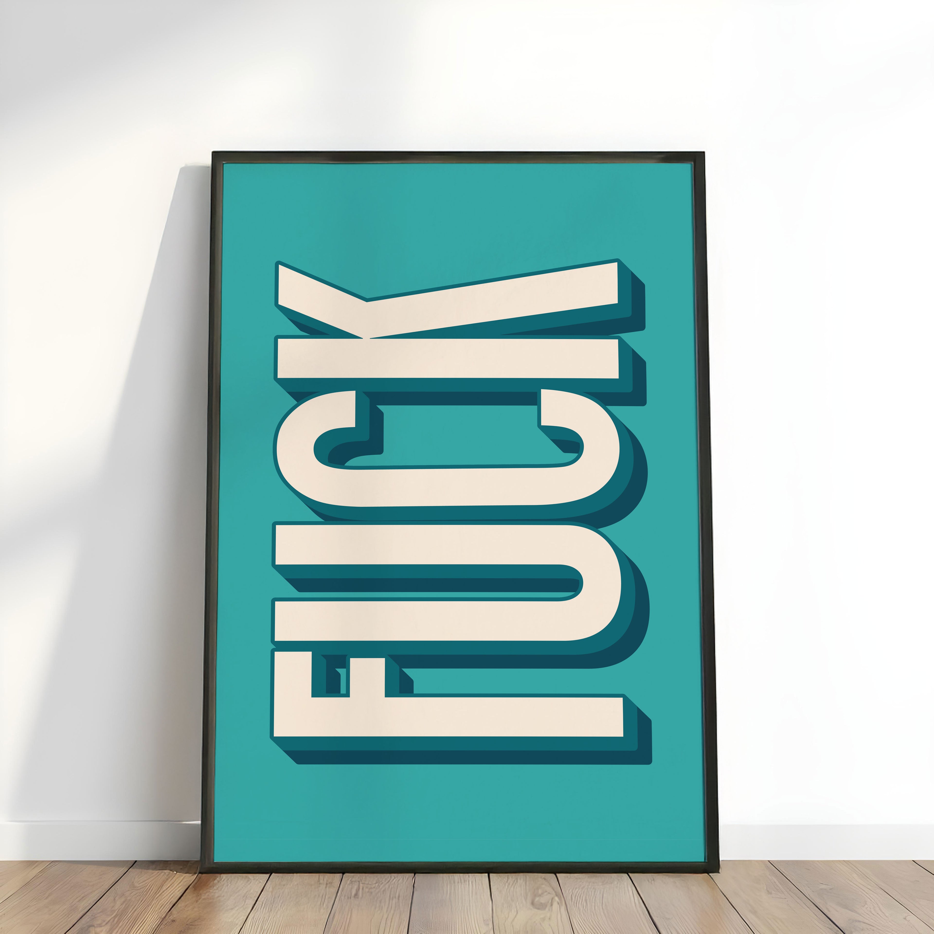 Fuck Poster, Swear Print, Bold Typography Print, Funny Wall Art