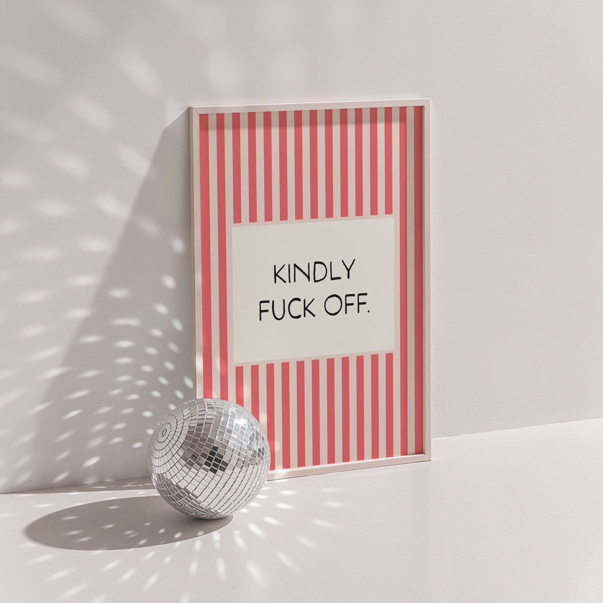 Kindly Fuck Off | Stripy Art Print