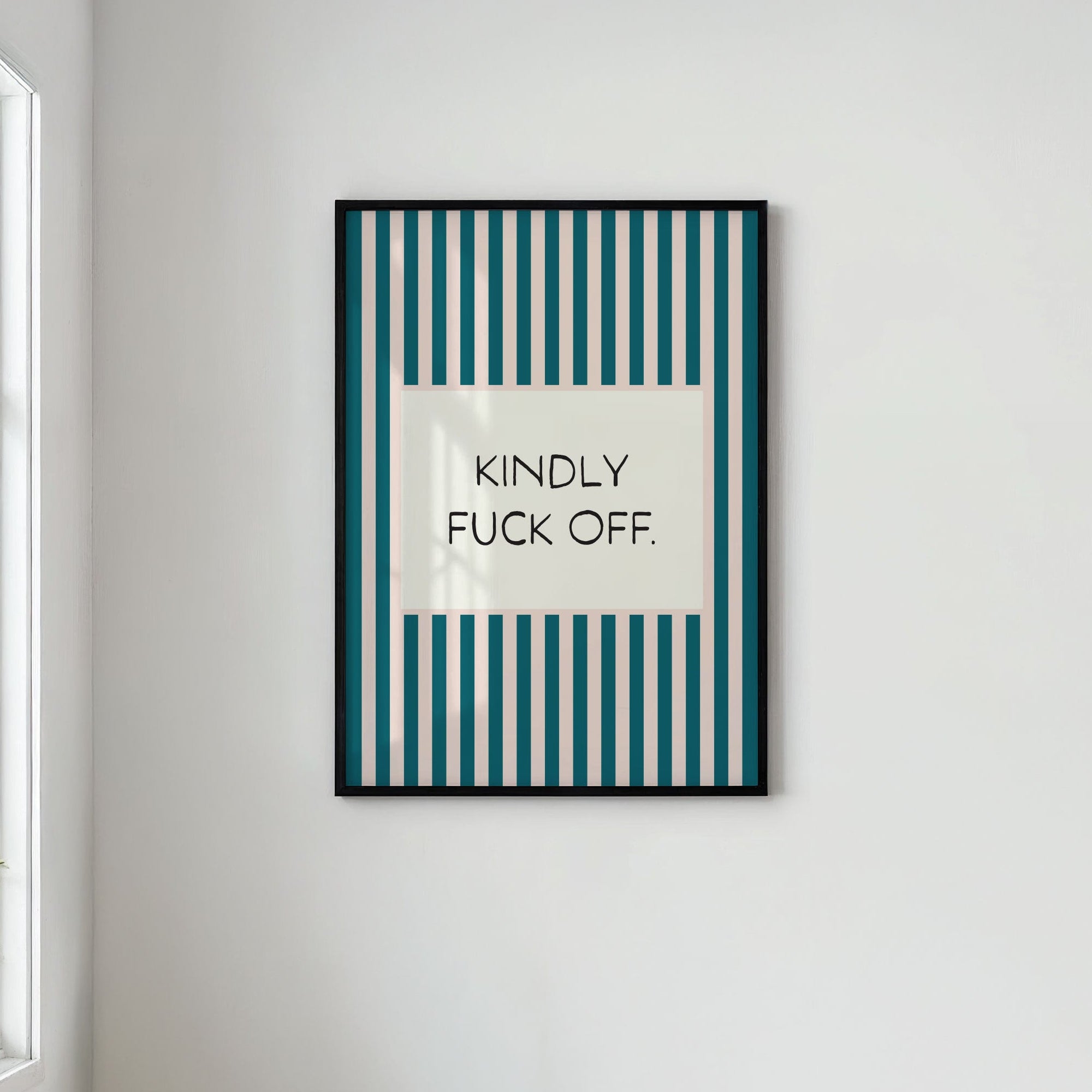 Kindly Fuck Off | Stripy Art Print