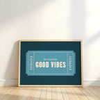Good Vibes | Retro Ticket Print