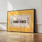 Good Vibes | Retro Ticket Print