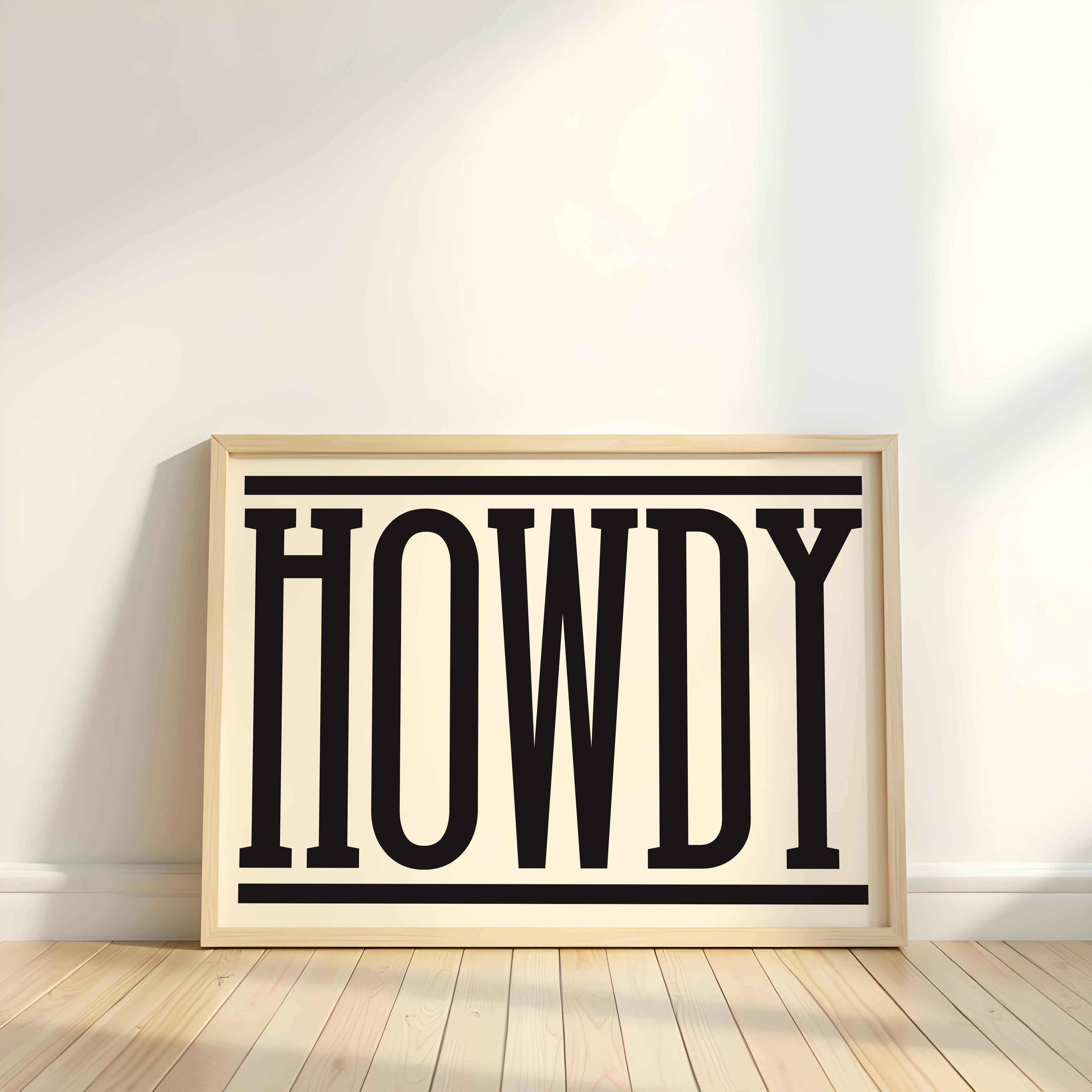 Howdy | Western Inspired Print