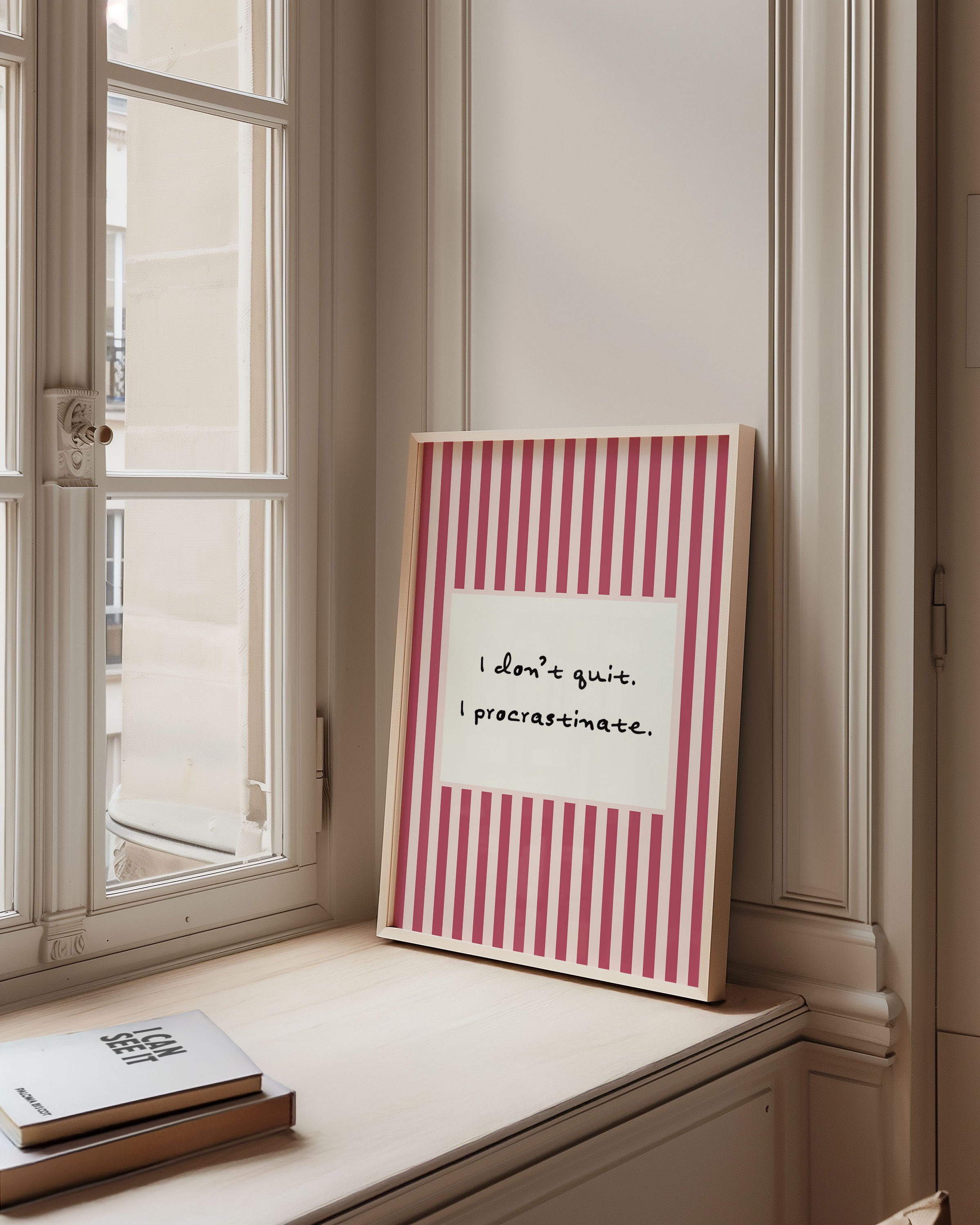 I Don't Quit, I Procrastinate | Stripy Art Print