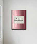 I Don't Quit, I Procrastinate | Stripy Art Print