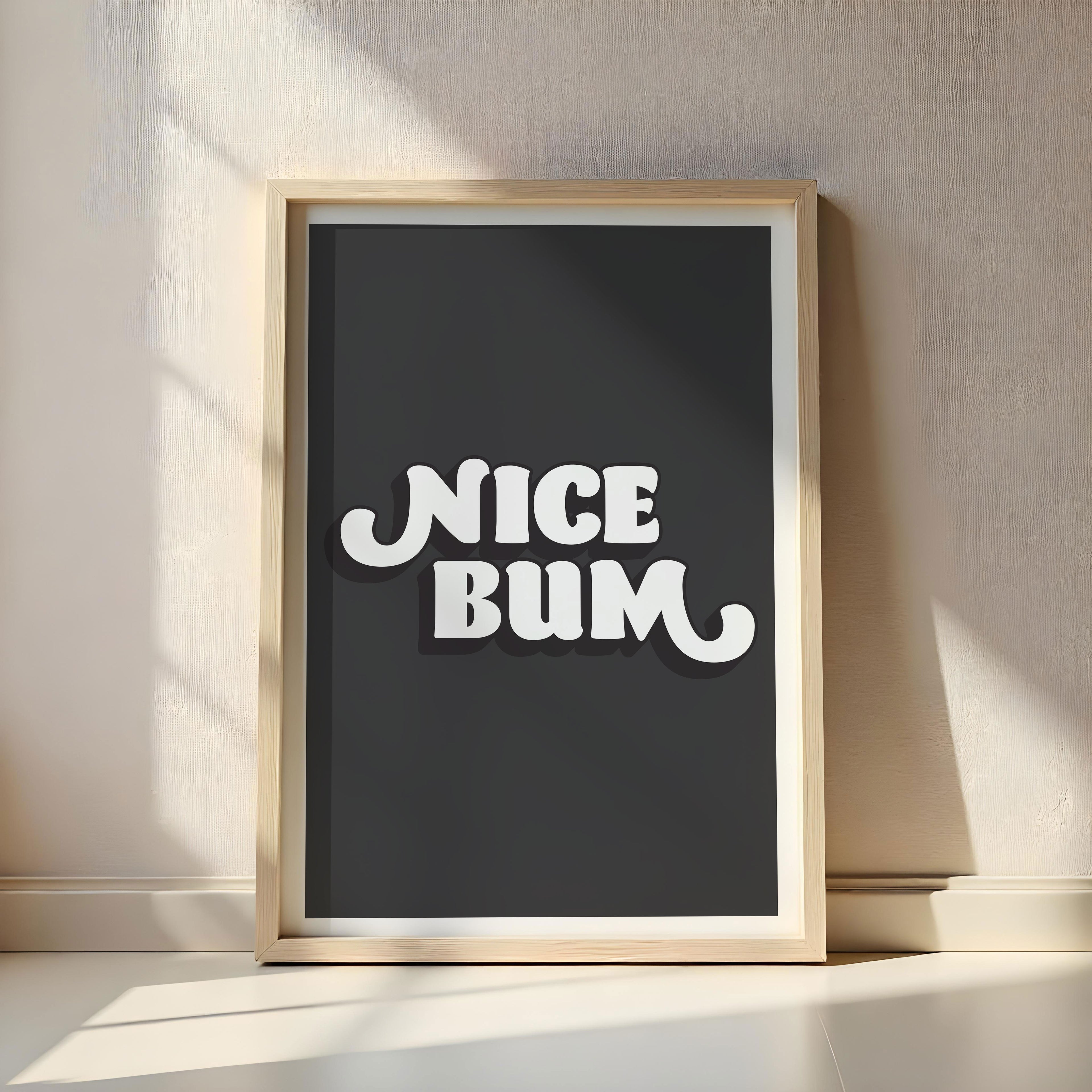 Nice Bum | Funny Bathroom Print