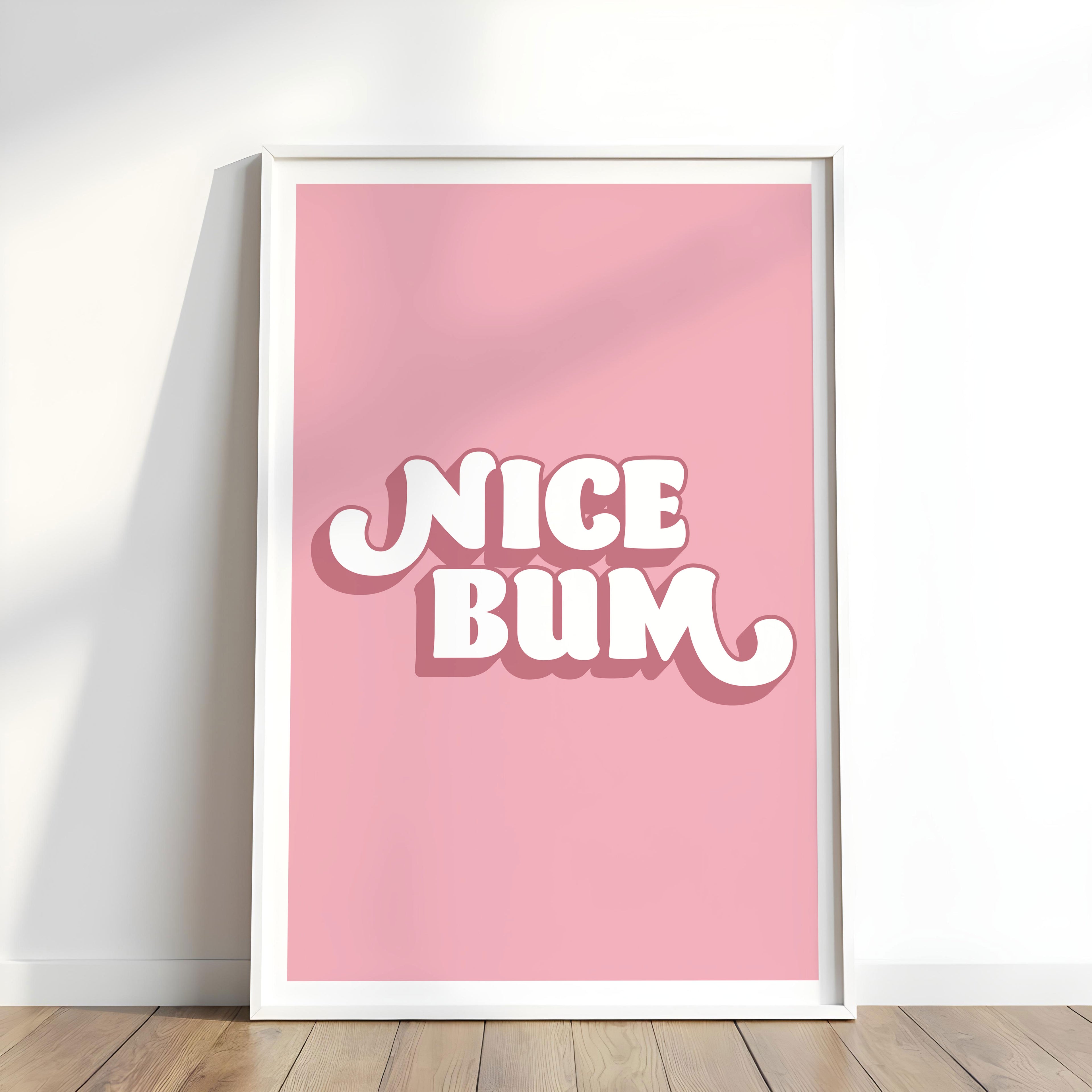 Nice Bum | Funny Bathroom Print