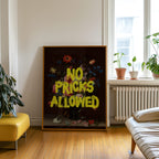 No Pricks Allowed