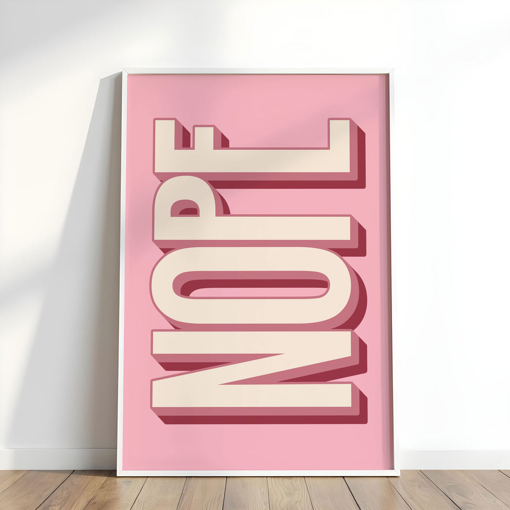 Nope Typography Print