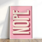 Nope Typography Print