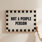 Not A People Person | Bold Typography Print