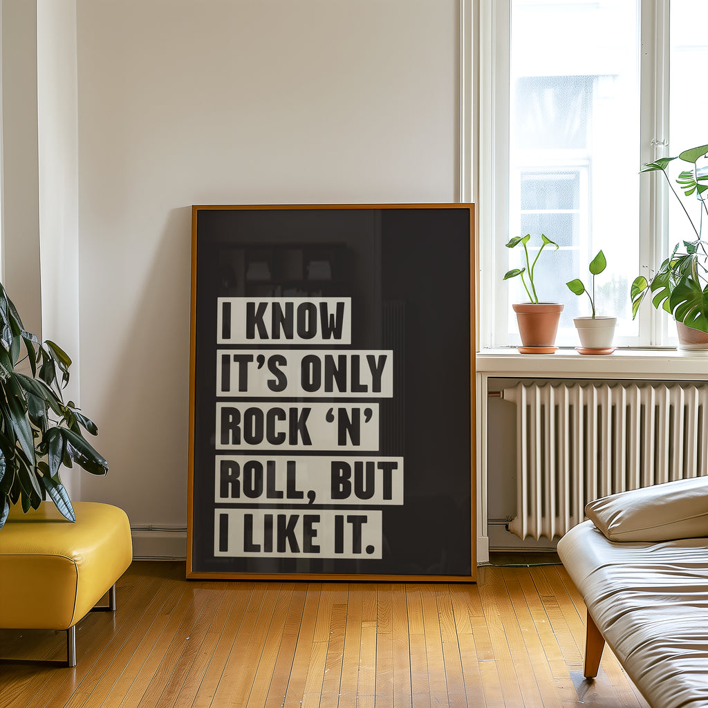 It's Only Rock 'N' Roll: Monochrome Art Print