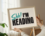 Shh! I'm Reading Print