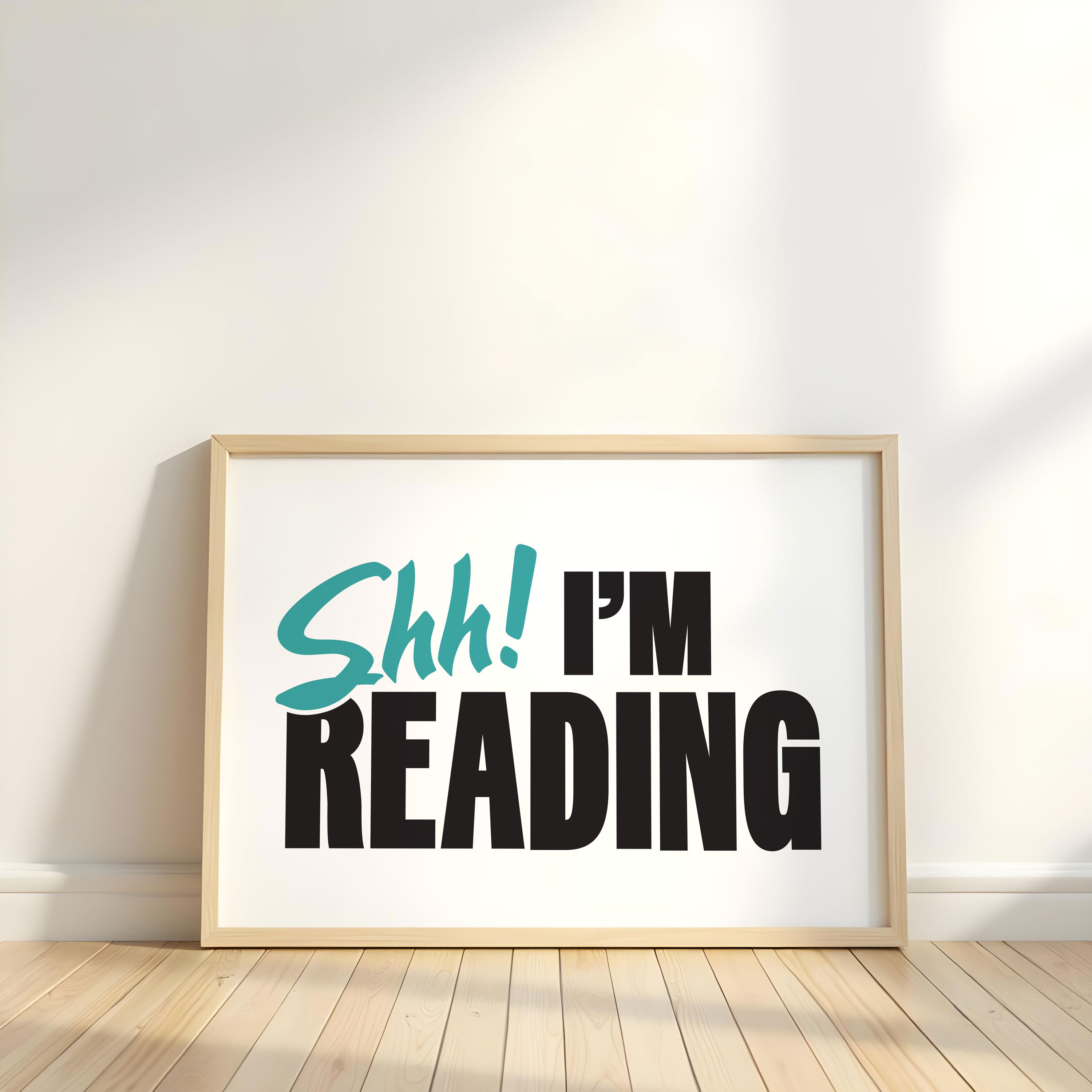 Shh! I'm Reading Print