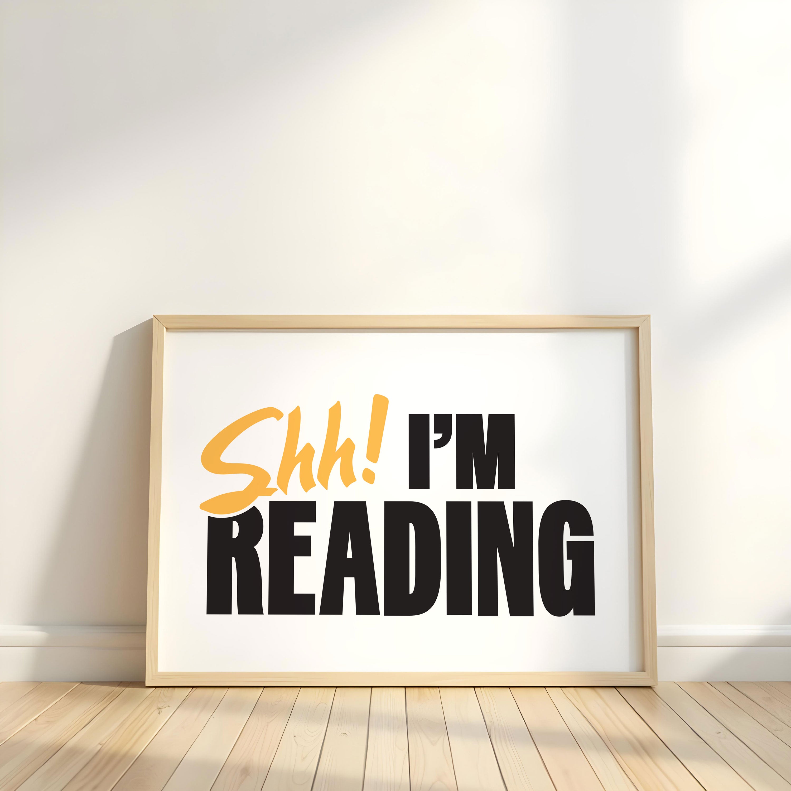 Shh! I'm Reading Print