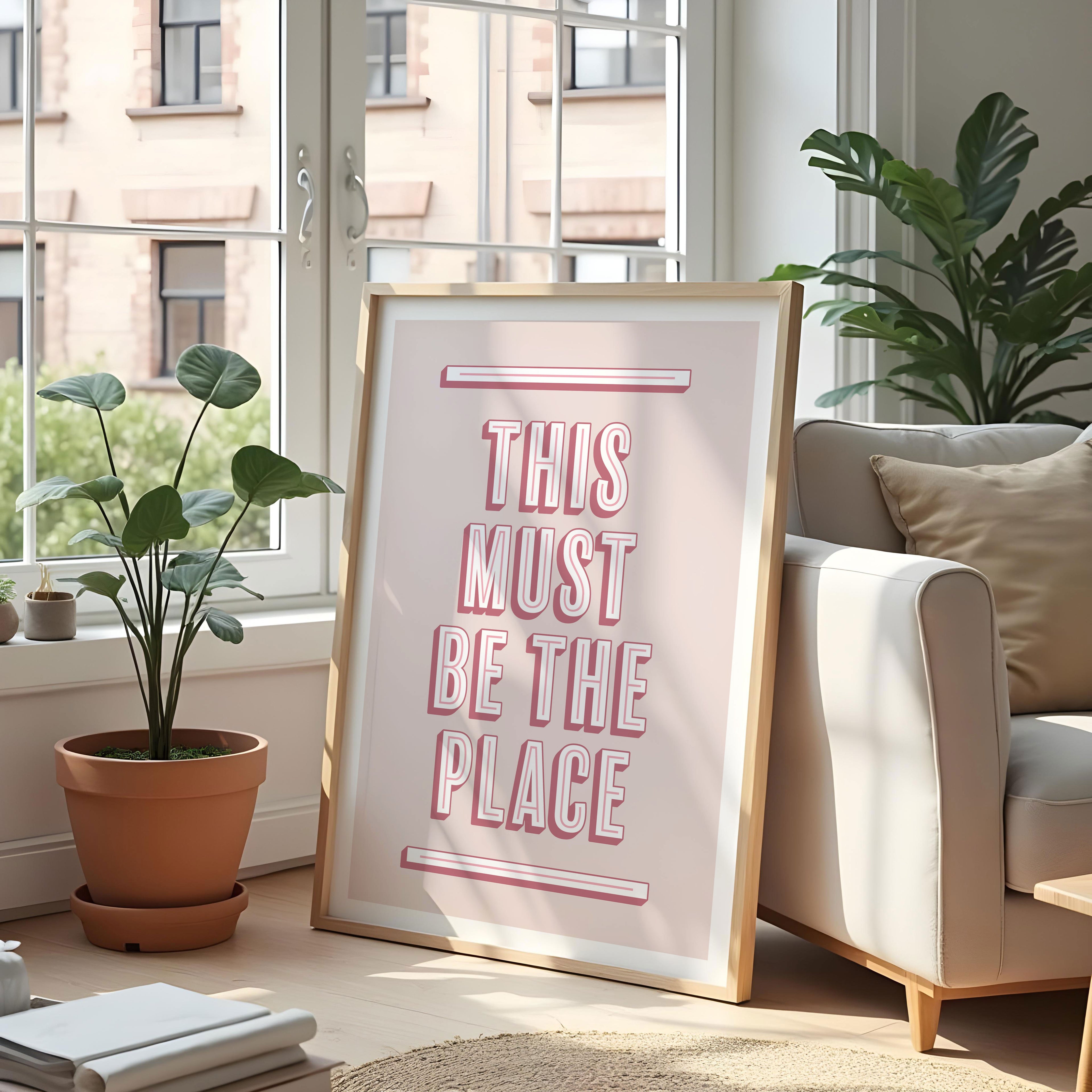 This Must Be The Place | Art Print