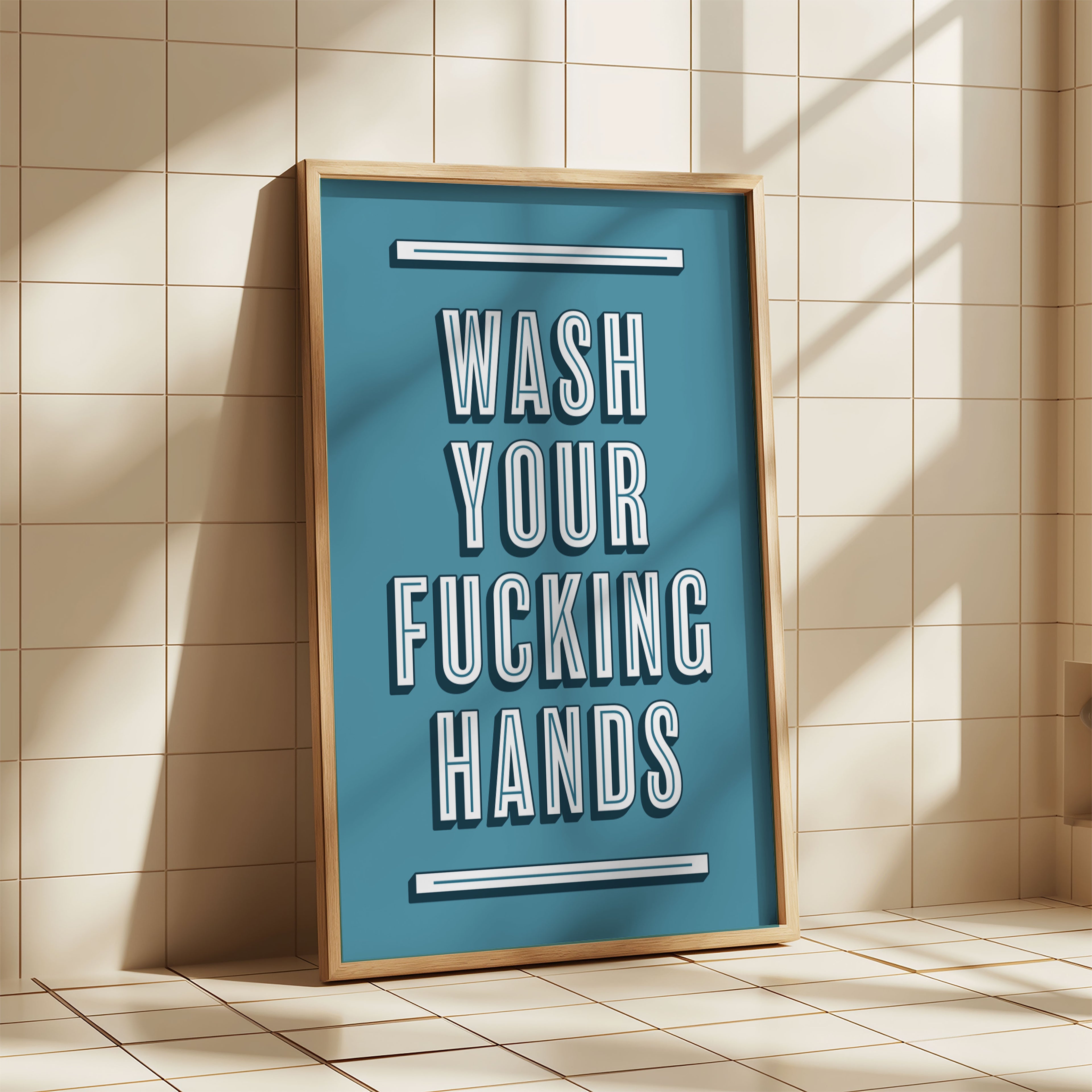 Wash Your Fucking Hands | Bathroom Art Print