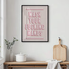 Wash Your Fucking Hands | Bathroom Art Print