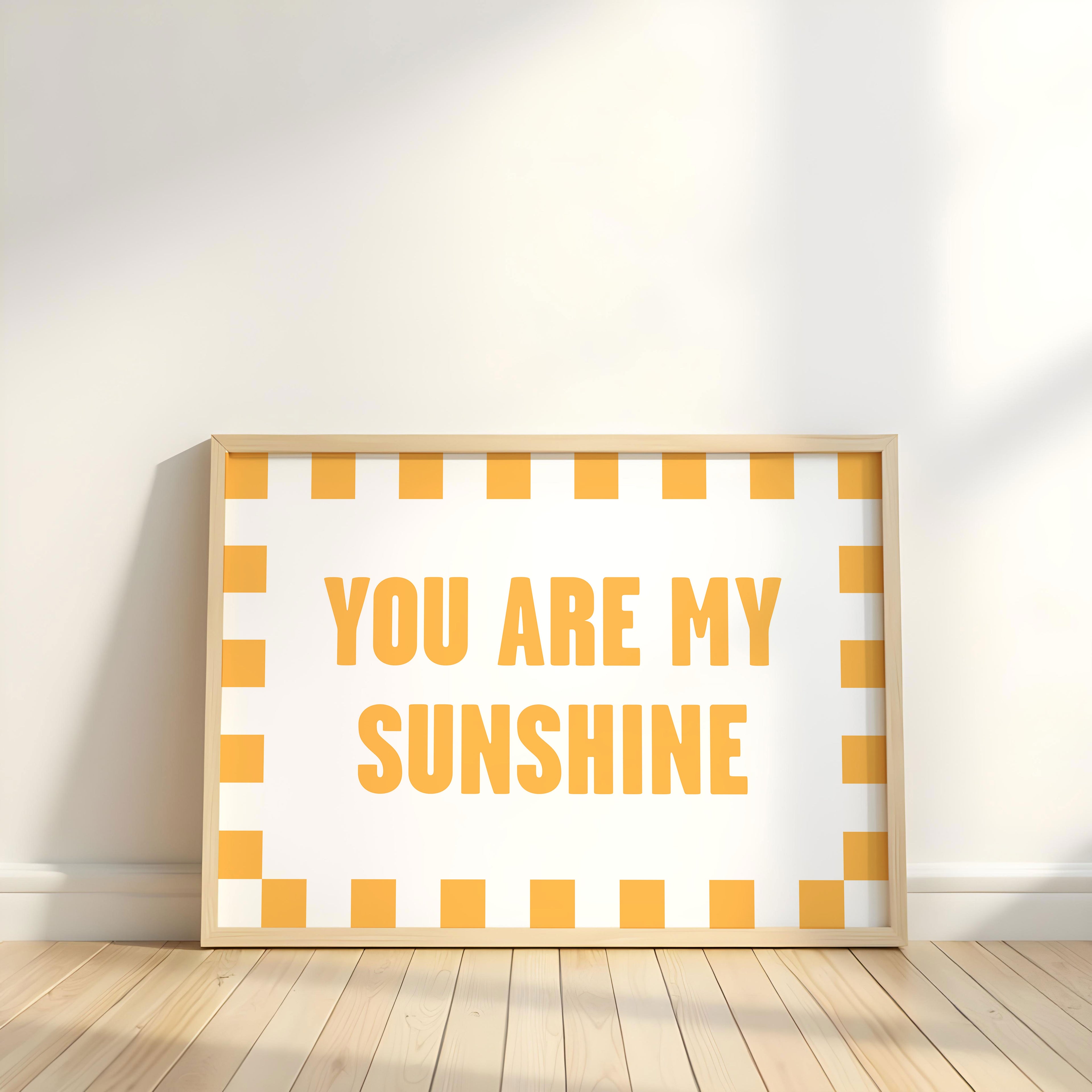 You Are My Sunshine Print: Bold Yellow Typography