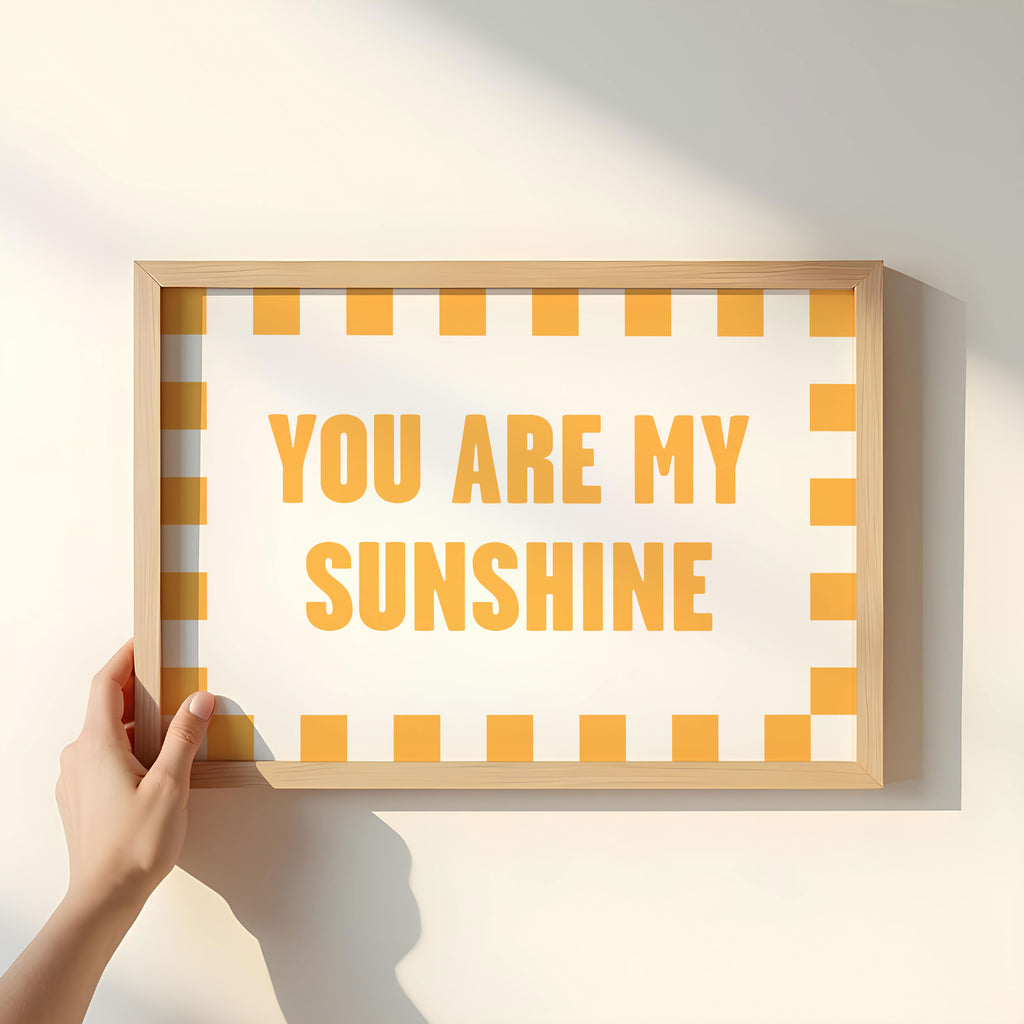 You Are My Sunshine Print: Bold Yellow Typography