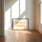 You Are My Sunshine Print: Bold Yellow Typography