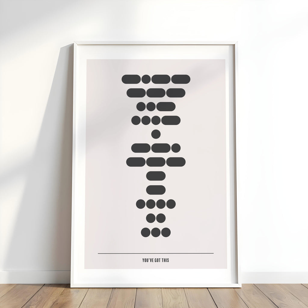 You've Got This | Morse Code Print