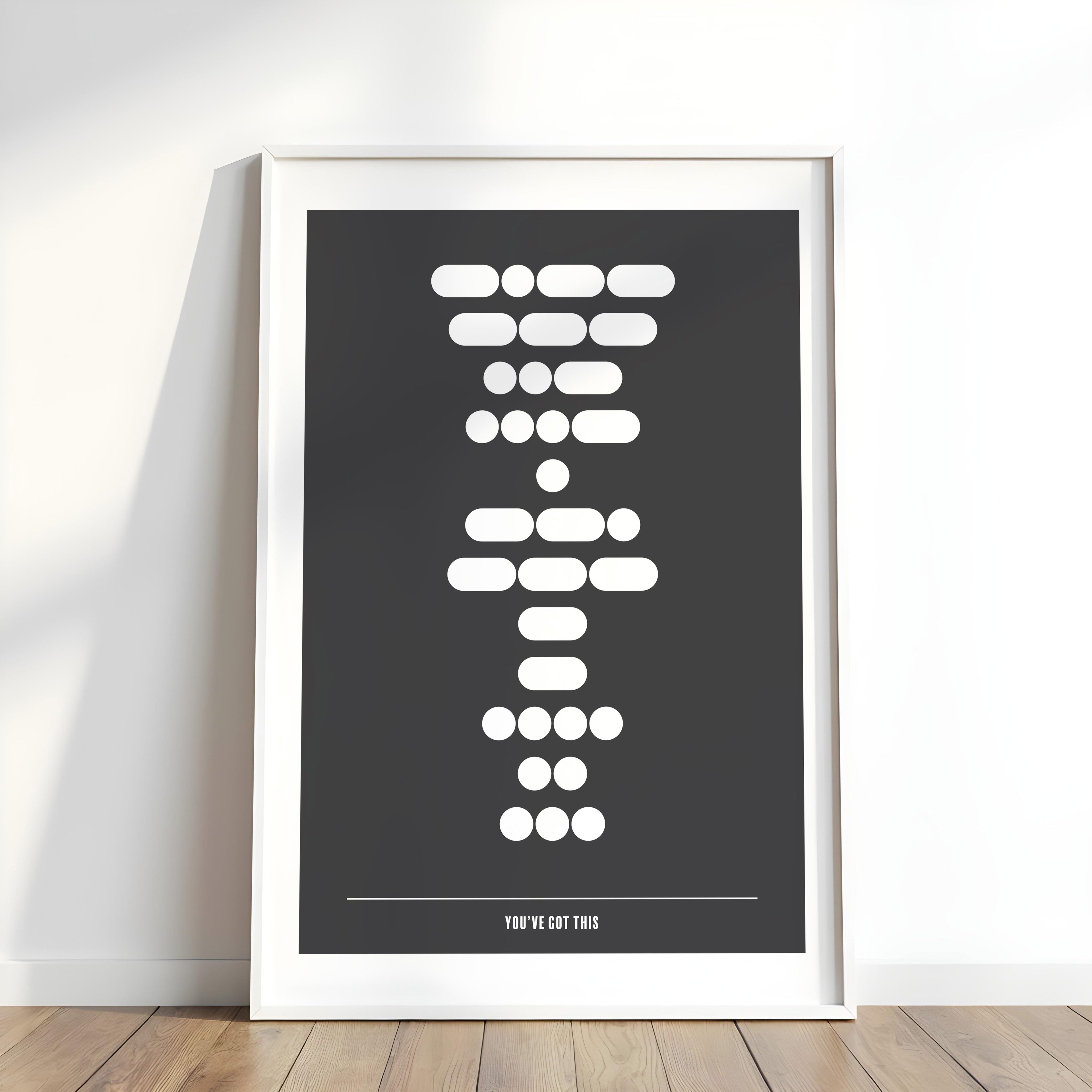 You've Got This | Morse Code Print
